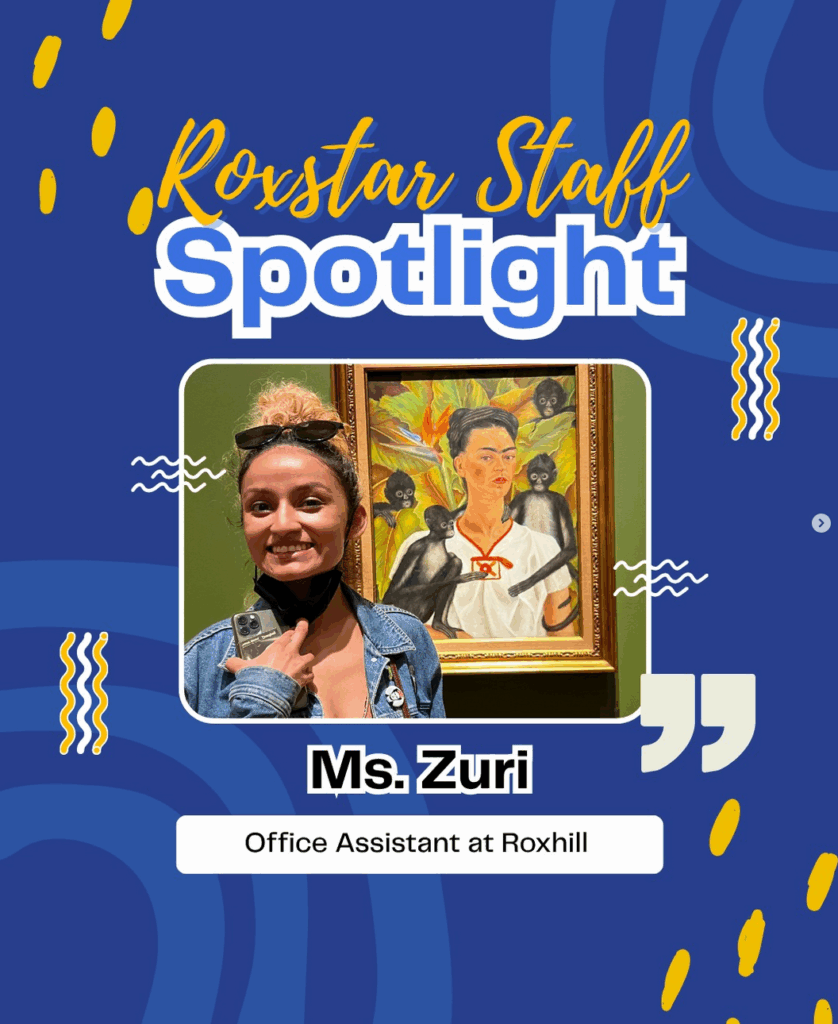 Roxstar Staff Spotlight: Ms. Zuri. Office assistant at Roxhill