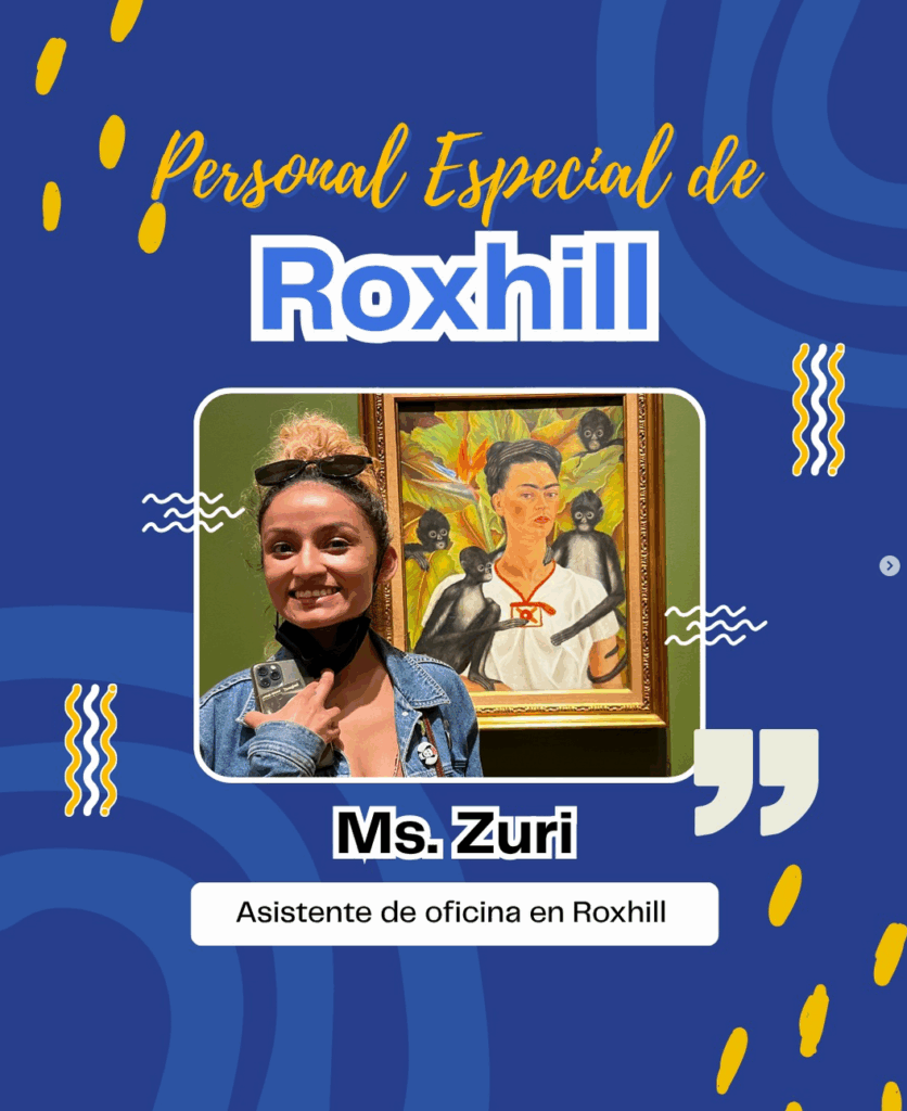 Personal Especial de Roxhill. Ms. Zuri. Asistente de oficina en Roxhill.